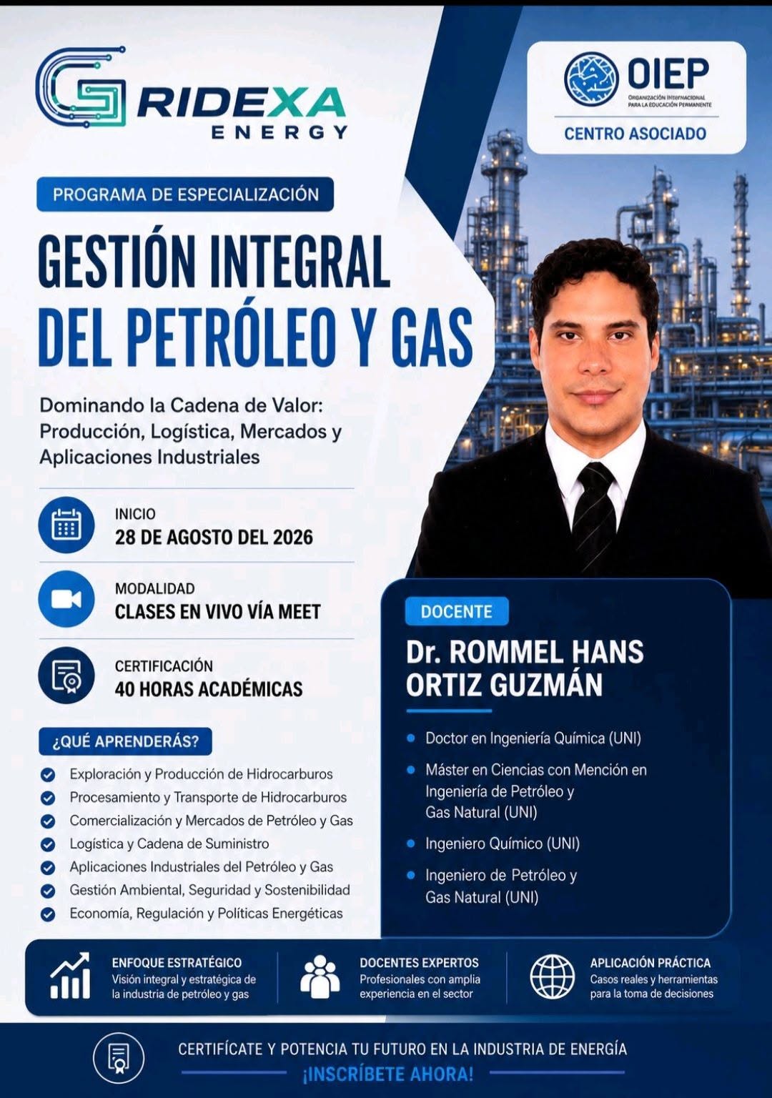 Programa de Especialización en Gestión Integral del Petróleo y Gas - Dominando la Cadena de Valor: Producción, Logística, Mercados y Aplicaciones Industriales